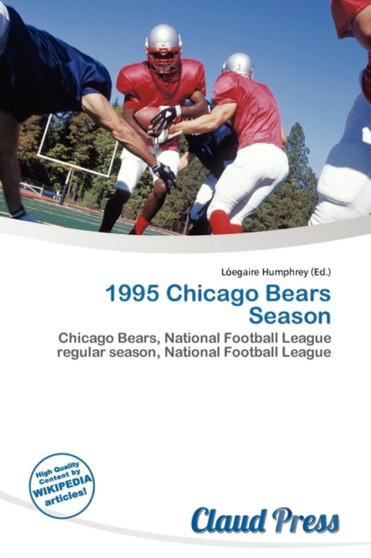 1995 Chicago Bears Season by L Egaire Humphrey - Paperback