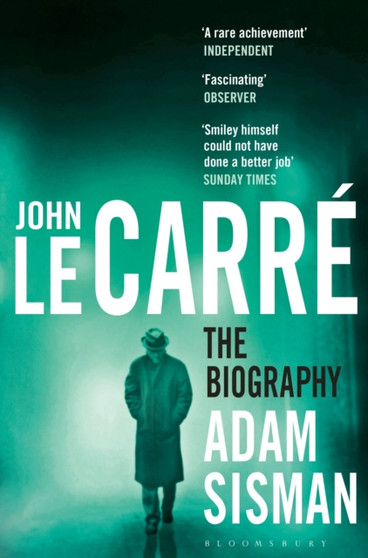 John le Carre : The Biography by Adam Sisman - Paperback