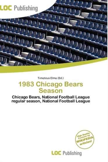 1983 Chicago Bears Season by Timoteus Elmo - Paperback
