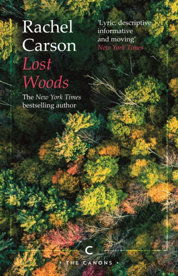 Lost Woods by Rachel Carson - Paperback