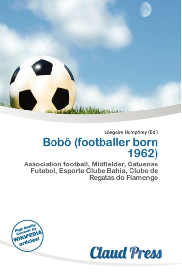 Bob (Footballer Born 1962) by L Egaire Humphrey - Paperback
