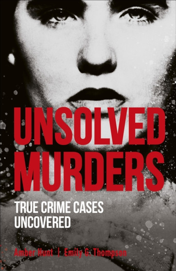 Unsolved Murders by Amber Hunt - Paperback
