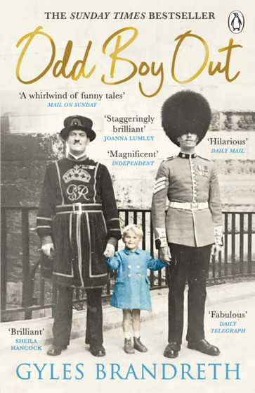 Odd Boy Out : The ???hilarious, eye-popping, unforgettable??? Sunday Times bestseller 2021 by Gyles Brandreth - Paperback
