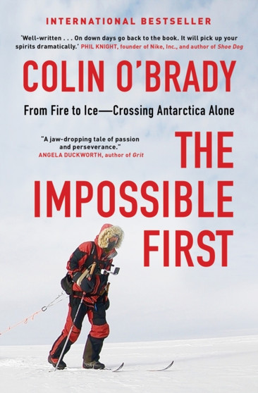 The Impossible First by Colin O'Brady - Paperback