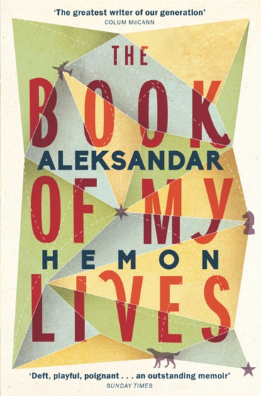 The Book of My Lives by Aleksandar Hemon - Paperback