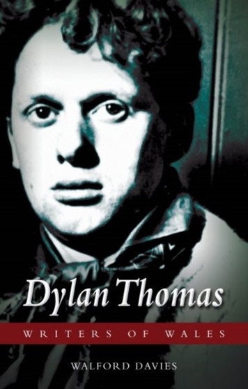Dylan Thomas by Walford Davies - Paperback