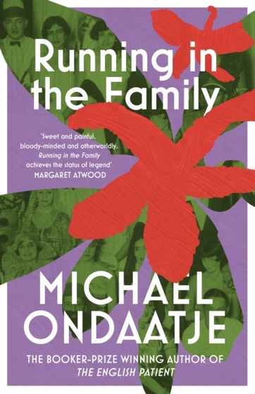 Running in the Family by Michael Ondaatje - Paperback