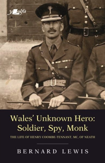 Wales' Unknown Hero - Soldier, Spy, Monk by Bernard Lewis - Paperback