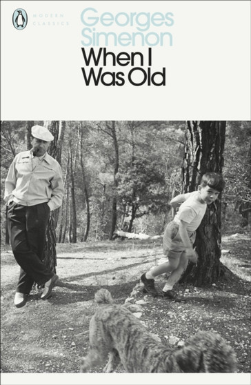 When I Was Old by Georges Simenon - Paperback