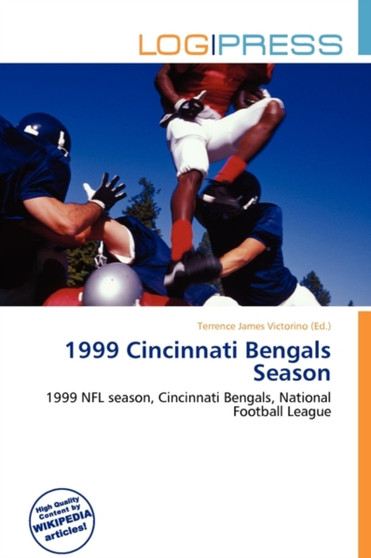 1999 Cincinnati Bengals Season by Terrence James Victorino - Paperback