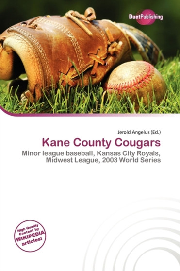 Kane County Cougars by Jerold Angelus - Paperback