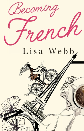 Becoming French by Lisa Webb - Paperback