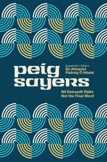 Peig Sayers Vol. 2 : Nil Deireadh Raite / Not the Final Word by Padraig O Healai - Paperback