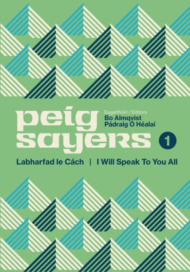 Peig Sayers Vol. 1 : Labharfad le Cach / I Will Speak to You All by Padraig O Healai - Paperback