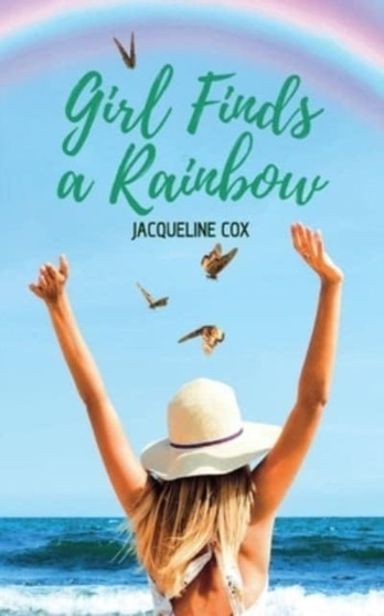 Girl Finds a Rainbow by Jacqueline Cox - Paperback