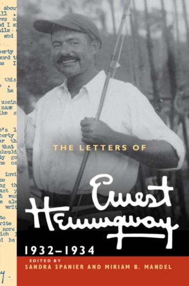 The Letters of Ernest Hemingway: Volume 5, 1932-1934 : 1932-1934 by Ernest Hemingway - Hardback