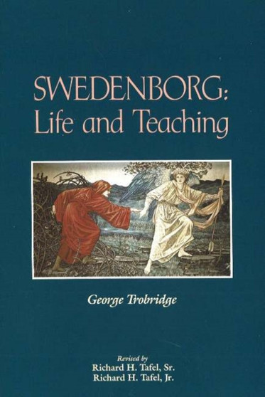 SWEDENBORG: LIFE & TEACHING by GEORGE TROBRIDGE - Hardback SWEDENBORG: LIFE & TEACHING by GEORGE TROBRIDGE - Hardback