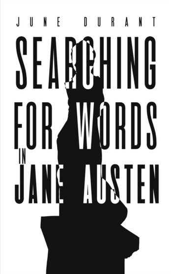 Searching for Words in Jane Austen by June Durant - Paperback