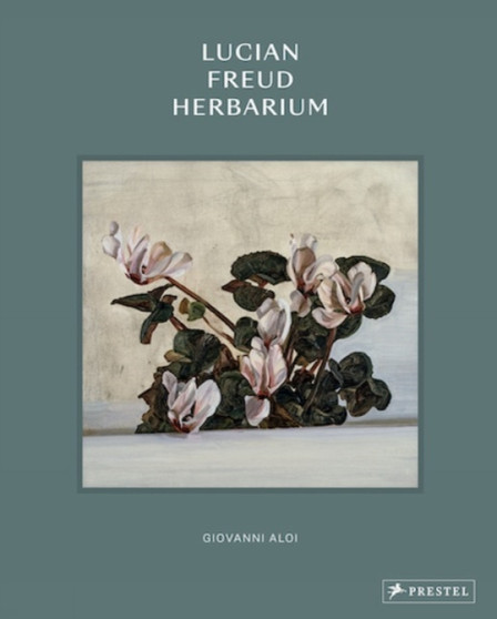 Lucian Freud Herbarium by Giovanni Aloi - Hardback