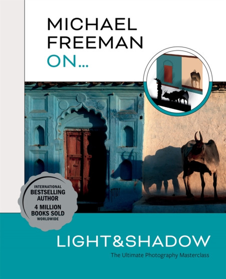 Michael Freeman On??? Light & Shadow by Michael Freeman - Paperback