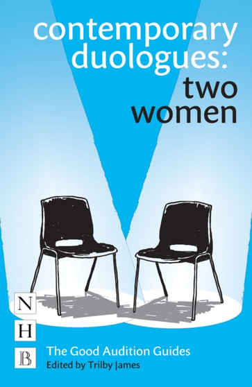 Contemporary Duologues: Two Women by Trilby James - Paperback