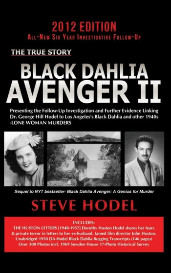 Black Dahlia Avenger II by Steve Hodel - Hardback