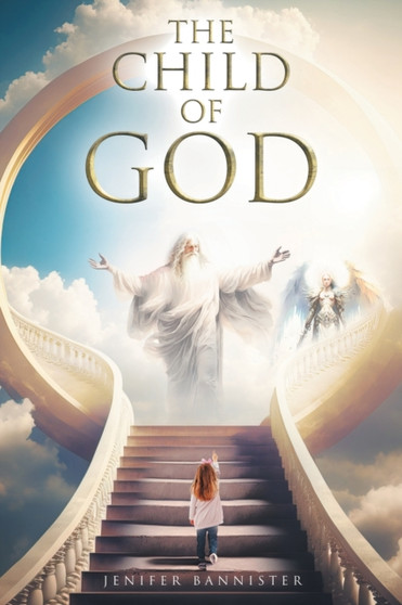 The Child of God by Jenifer Bannister - Paperback