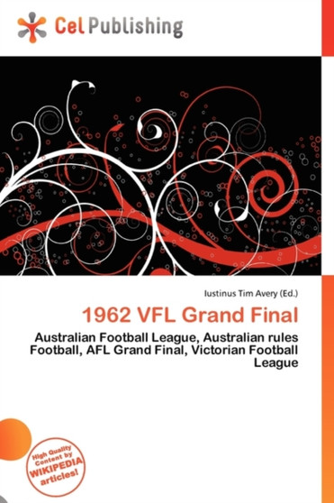 1962 Vfl Grand Final by Iustinus Tim Avery - Paperback
