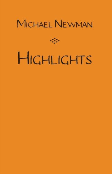Highlights by Michael Newman - Paperback
