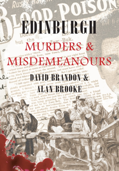 Edinburgh Murders & Misdemeanours by David Brandon - Paperback
