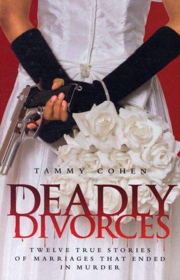 Deadly Divorces by Tammy Cohen - Paperback