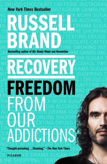 Recovery : Freedom from Our Addictions by Russell Brand - Paperback