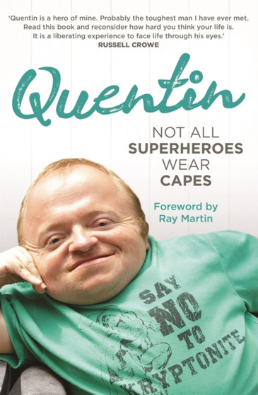 Not All Superheroes Wear Capes by Quentin Kenihan - Paperback