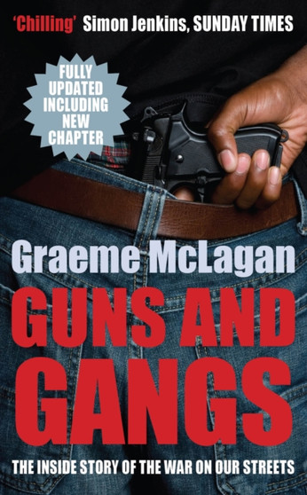 Guns and Gangs by Graeme McLagan - Paperback
