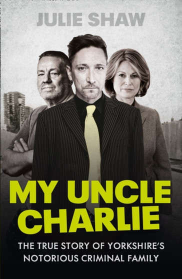 My Uncle Charlie by Julie Shaw - Paperback