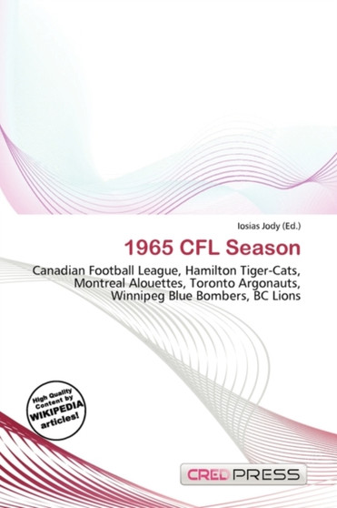 1965 Cfl Season by Iosias Jody - Paperback