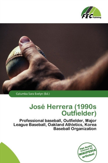 Jos Herrera (1990s Outfielder) by Columba Sara Evelyn - Paperback