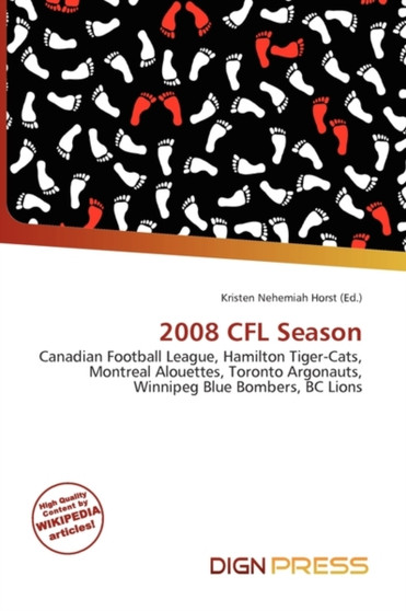 2008 Cfl Season by Kristen Nehemiah Horst - Paperback