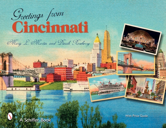 Greetings From Cincinnati by Mary L. Martin - Paperback