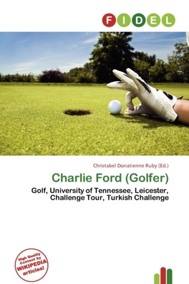 Charlie Ford (Golfer) by Christabel Donatienne Ruby - Paperback