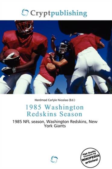 1985 Washington Redskins Season by Hardmod Carlyle Nicolao - Paperback