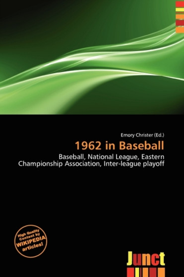 1962 in Baseball by Emory Christer - Paperback