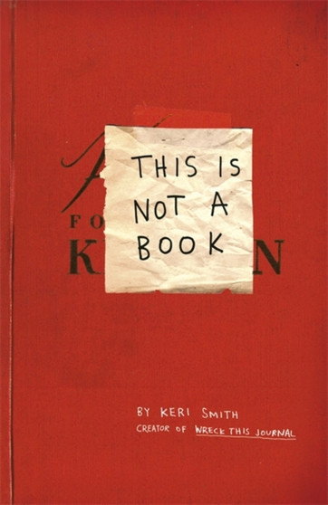 This Is Not A Book by Keri Smith - Paperback