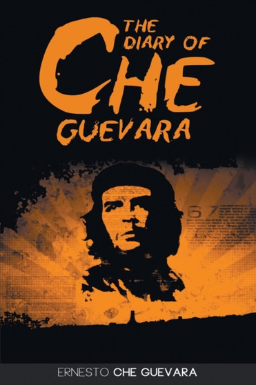 The Diary of Che Guevara by Ernesto Che Guevara - Paperback