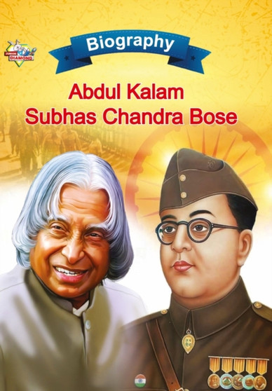 Biography of A.P.J. Abdul Kalam and Subhash Chandra Bose by Priyanka Verma - Paperback