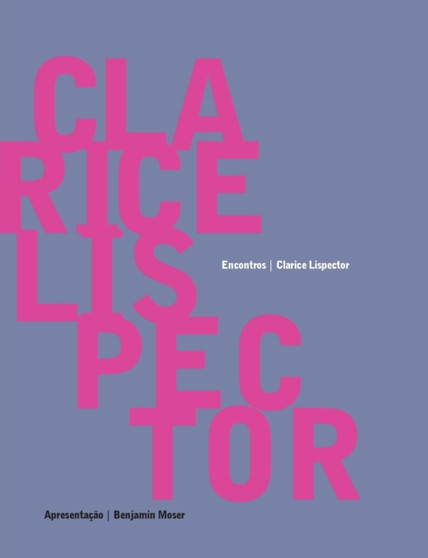 Clarice Lispector - Encontros by Clarice Lispector - Paperback