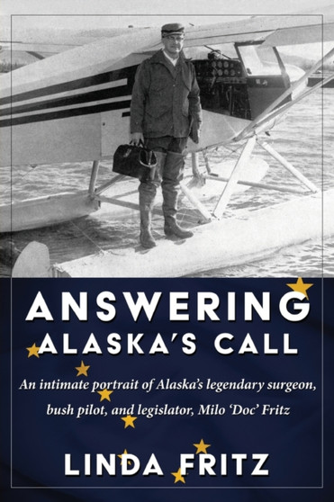 Answering Alaska's Call by Linda Fritz - Paperback