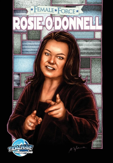 Female Force : Rosie O'Donnell by Dan Rafter - Paperback