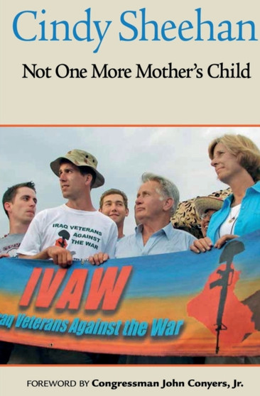 Not One More Mother's Child by Cindy Sheehan - Paperback