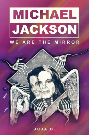 Michael Jackson - We Are the Mirror by Georgetta Duncan - Paperback